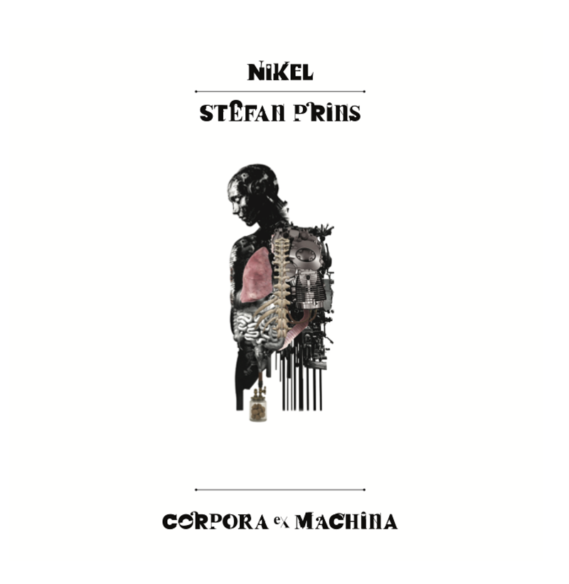 Corpora Ex Machina (Nikel Ensemble + Stefan Prins)